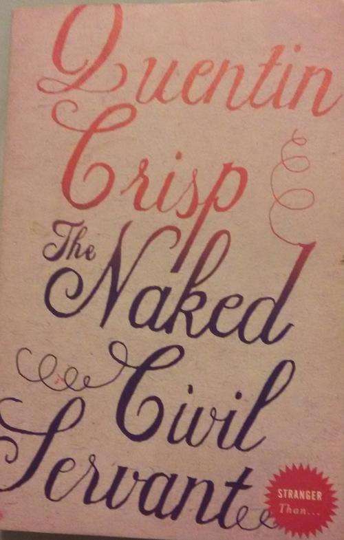 The Naked Civil Servant - Quentin Crisp